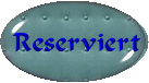 Reserviert