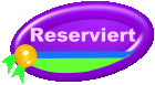 Reserviert